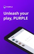 PURPLE - Play Your Way Screenshot 0