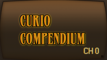 Curio Compendium Ch.0 스크린샷 0