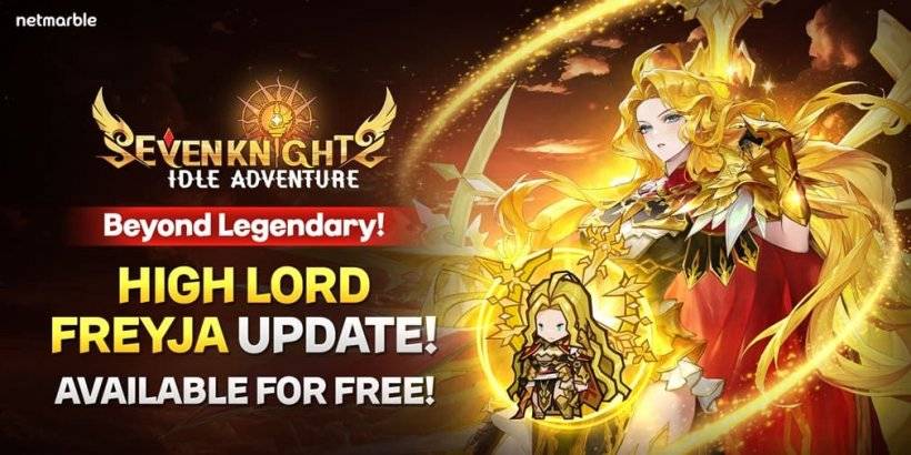 Seven Knights Idle Adventure \ La dernière mise à jour ajoute le nouveau High Lord Freyja