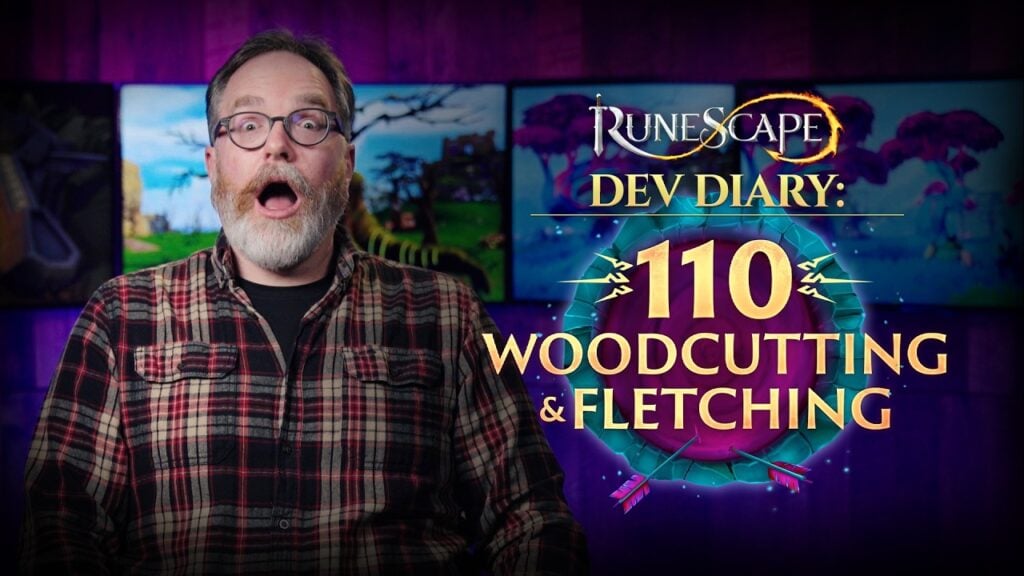 Runescape 한도 증가: Woodcutting, Fletching 이제 110