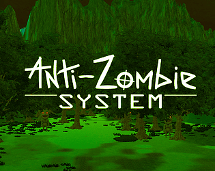 Anti-Zombie System