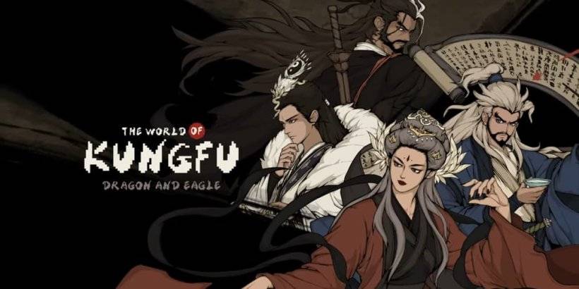 功夫世界：Dragon＆Eagle將Wuxia RPG動作帶到您的手掌