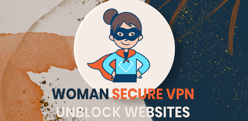 Woman Secure VPN Screenshot 1