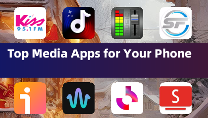 Top Media Apps pour votre téléphone