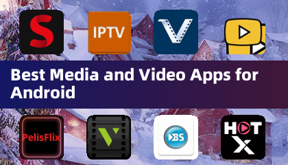 Beste Medien- und Video -Apps für Android