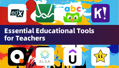 Essential Educational Tools for Teachers