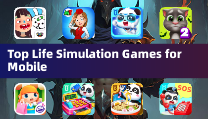 Top Life Simulation Games for Mobile