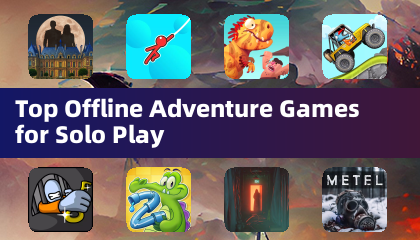 Top Offline Adventure Games for Solo Play