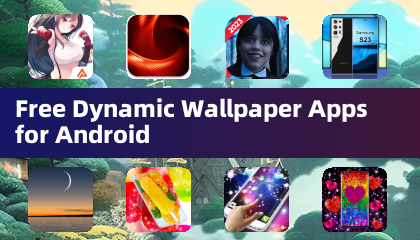 Android 免费动态壁纸应用