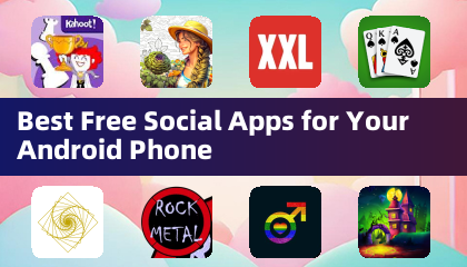 Best Free Social Apps for Your Android Phone