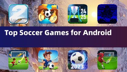 Top Soccer Games for Android