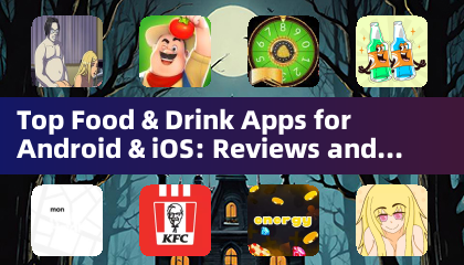 Top Food & Drink Apps for Android & iOS: Reviews and Comparisons