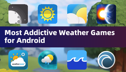 Jeux Météo les Plus Addictifs pour Android