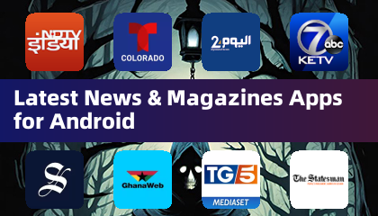 Dernières applications Android d'actualités et magazines