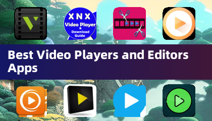 Best Video Players and Editors Apps
