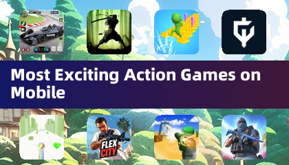 Most Exciting Action Games on Mobile