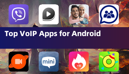 Top VoIP Apps for Android