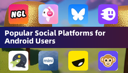 Popular Social Platforms for Android Users