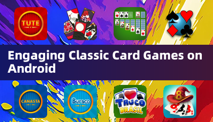 Engaging Classic Card Games on Android