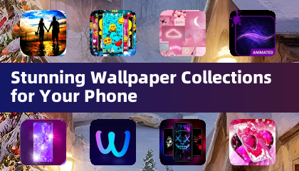 Stunning Wallpaper Collections for Your Phone