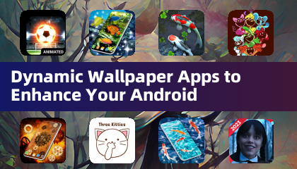 提升安卓体验的动态壁纸应用