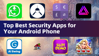 Meilleures applications de sécurité pour votre téléphone Android