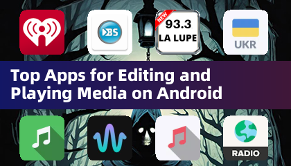 안드로이드에서 미디어 편집과 재생에 최적화된 최고의 앱